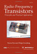 Radio Frequency Transistors