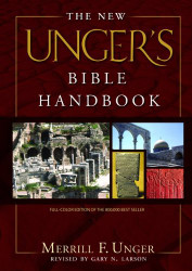 New Unger's Bible Handbook