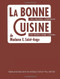 La Bonne Cuisine de Madame E Saint-Ange