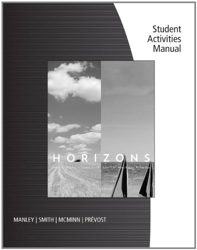 Student Activities Manual For Manley/Smith/Mcminn/Prevost's Horizons