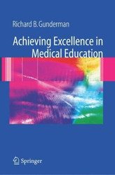 Achieving Excellence In Medical Education