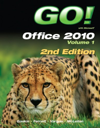 Go! With Office 2010 Volume 1