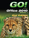Go! With Office 2010 Volume 1