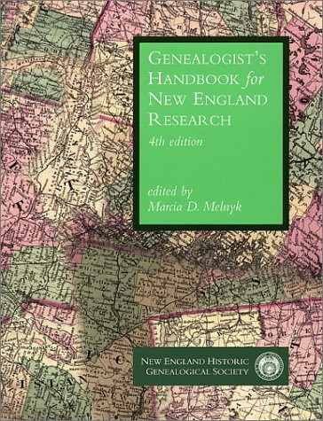 Genealogist's Handbook for New England Research