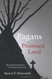 Pagans In The Promised Land