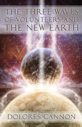 Three Waves Of Volunteers And The New Earth