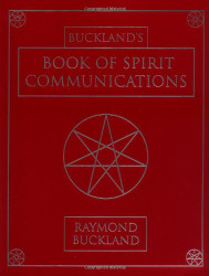 Buckland's Book Of Spirit Communications