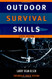 Outdoor Survival Skills