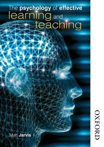 Psychology Of Effective Learning And Teaching