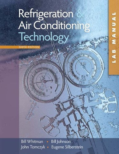 Study Guide/Lab Manual To Accompany Refrigeration And Air Conditioning Technology