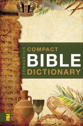 Zondervan's Compact Bible Dictionary