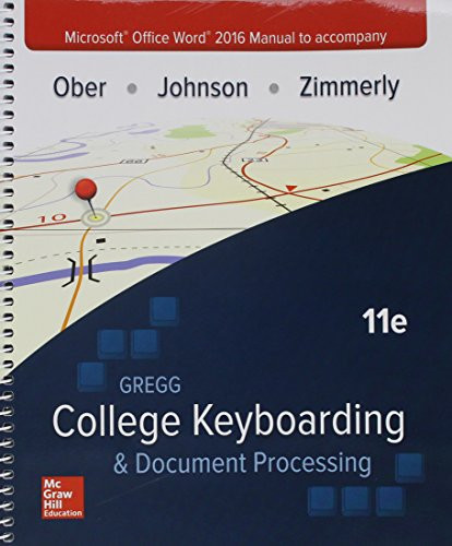 Microsoft Office Word 2016 Manual for Gregg College Keyboarding and Document