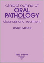 Clinical Outline of Oral Pathology