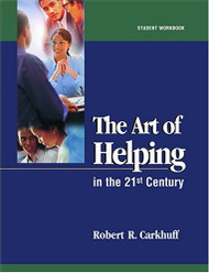 Art Of Helping In The Century Student Workbook