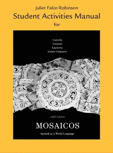 Student Activities Manual For Mosaicos