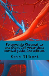 Polymyalgia Rheumatica and Giant Cell Arteritis