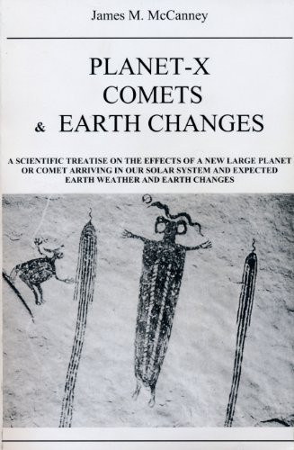 Planet-X Comets and Earth Changes