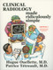 Clinical Radiology Made Ridiculously Simple Edition 2