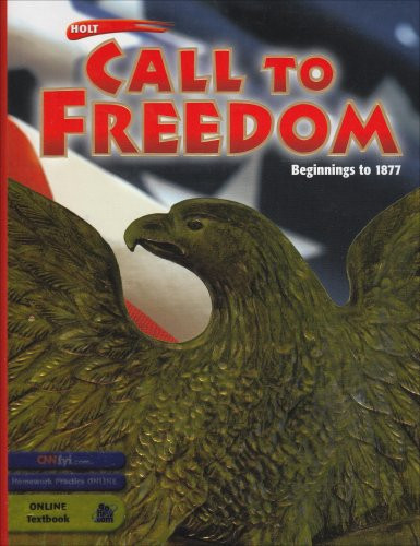 Call To Freedom Student's Edition Call To Freedom Beg-1877 Grade 07 Beginnings