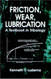 Friction Wear Lubrication
