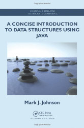 Concise Introduction to Data Structures Using Java