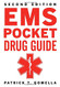 Ems Pocket Drug Guide