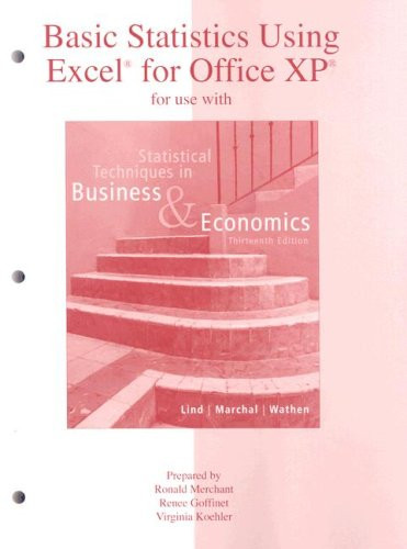Basic Statistics Using Excel for Statistical Techniques in Business and Economics