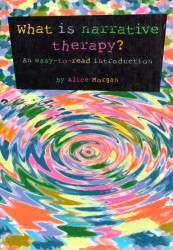 What is Narrative Therapy?