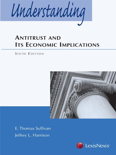 Understanding Antitrust and Its Economic Implications