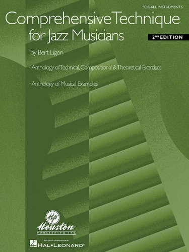 Comprehensive Technique For Jazz Musicians