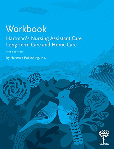 Workbook for Hartman's Nursing Assistant Care