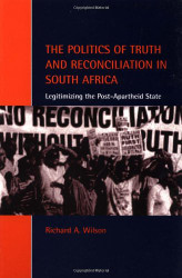 Politics of Truth and Reconciliation In South Africa