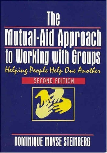 Mutual-Aid Approach To Working With Groups