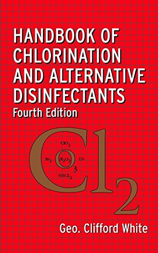 White's Handbook of Chlorination and Alternative Disinfectants