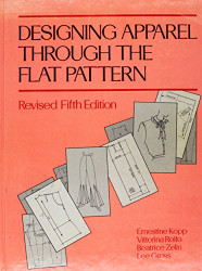 Designing Apparel Through the Flat Pattern