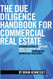 Due Diligence Handbook For Commercial Real Estate