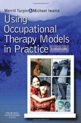 Using Occupational Therapy Models In Practice