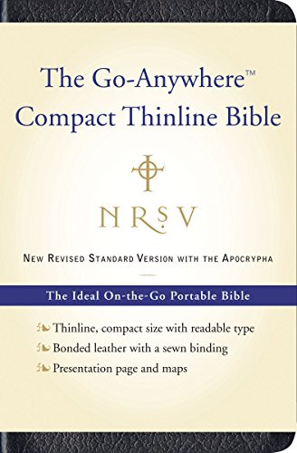 Nrsv Go-Anywhere Compact Thinline Bible With The Apocrypha Nrsv Go-Anywhere Compact Thinline Bible With The Apocrypha