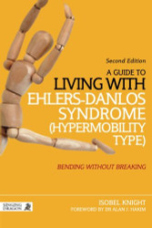 Guide To Living With Ehlers-Danlos Syndrome