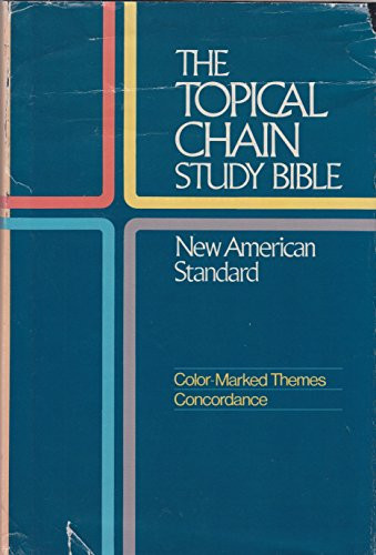 Topical Chain Study Bible New American Standard