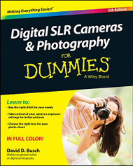 Digital Slr Cameras And Photography For Dummies