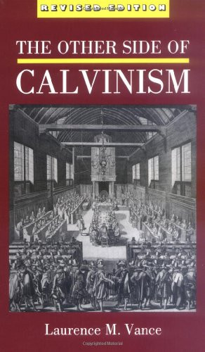 Other Side Of Calvinism