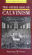 Other Side Of Calvinism