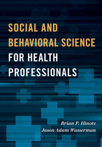 Social and Behavioral Science for Health Professionals