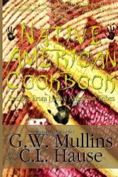 Native American Cookbook Recipes From Native American Tribes