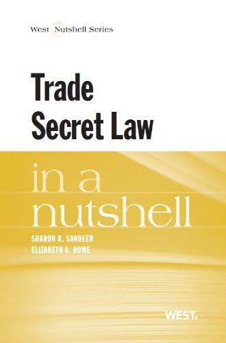 Trade Secret Law in a Nutshell
