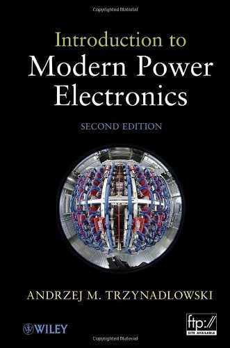 Introduction To Modern Power Electronics