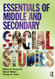 Essentials Of Middle And Secondary Social Studies