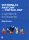 Introduction to Veterinary Anatomy and Physiology Workbook