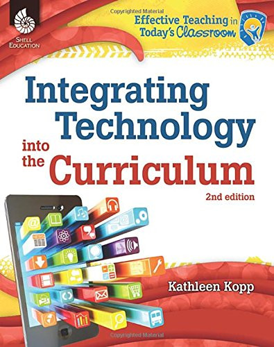 Integrating Technology Into The Curriculum